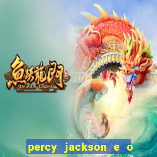 percy jackson e o mar de monstros drive